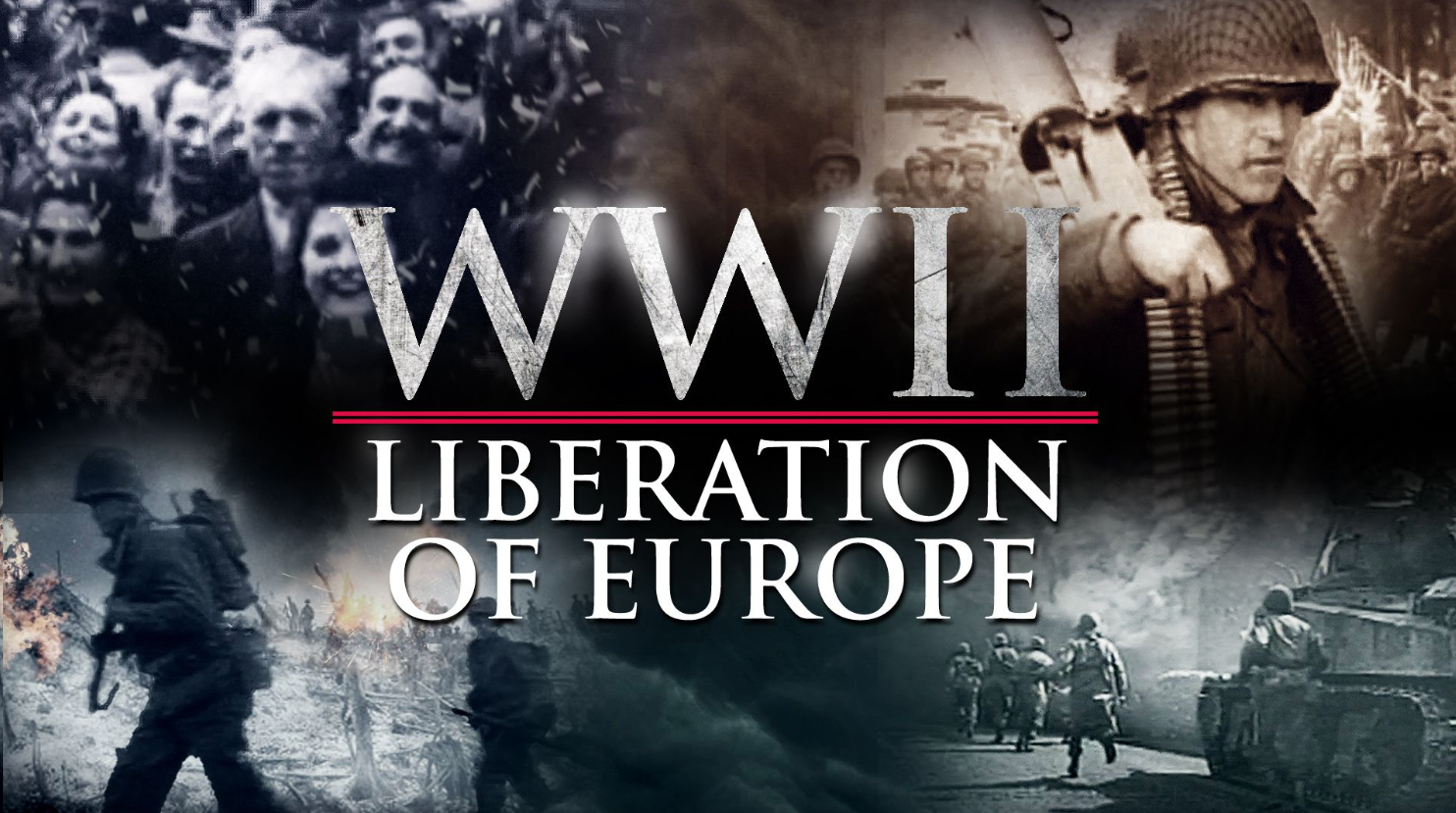 WWII: Liberation of Europe